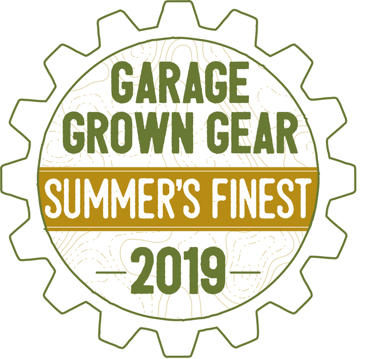 Awarded Garage Grown Gear's Summer's Finest 2019!