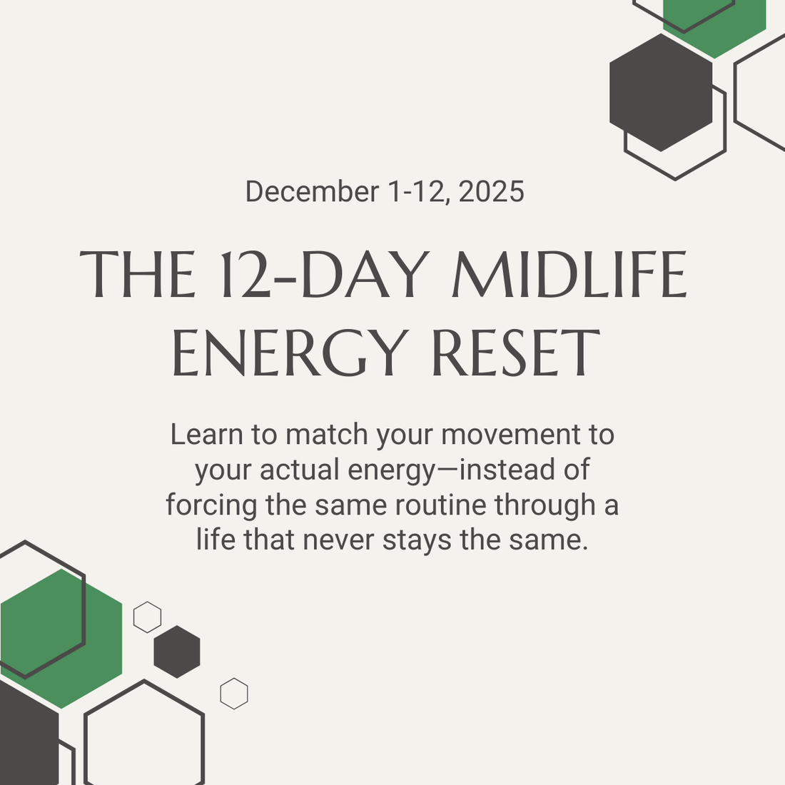 The 12-Day Midlife Energy Reset (Dec 1–12)